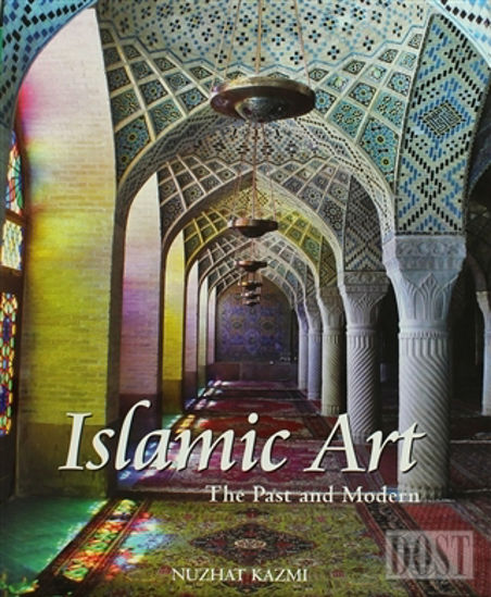 Islamic Art - The Past and Modern